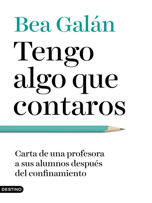 Title details for Tengo algo que contaros by Bea Galán - Available